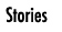 Stories